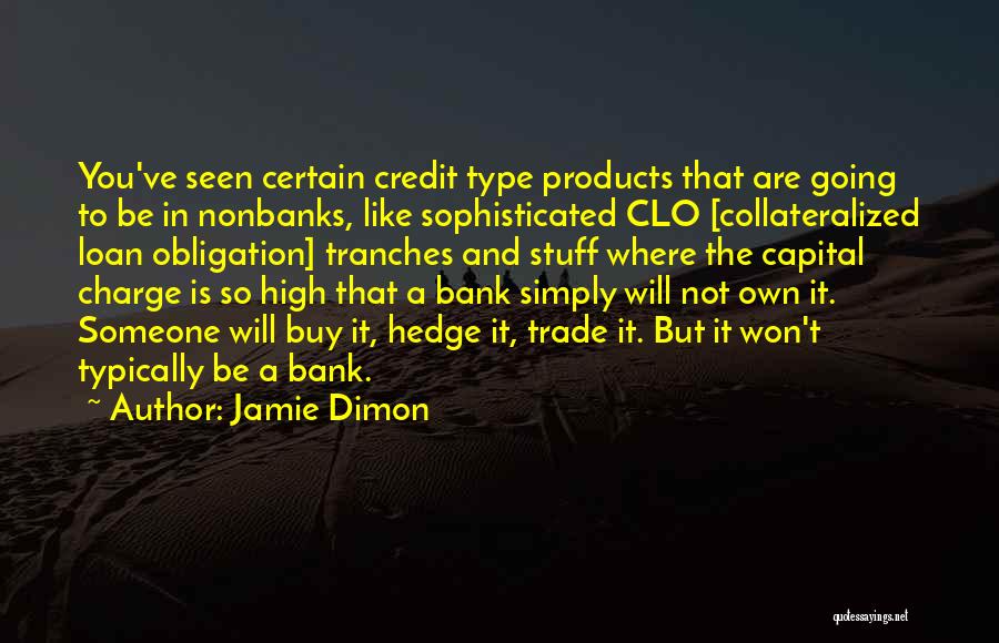 Bank Loan Quotes By Jamie Dimon