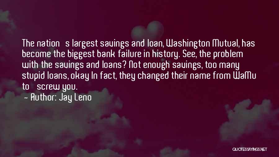 Bank Loan Quotes By Jay Leno