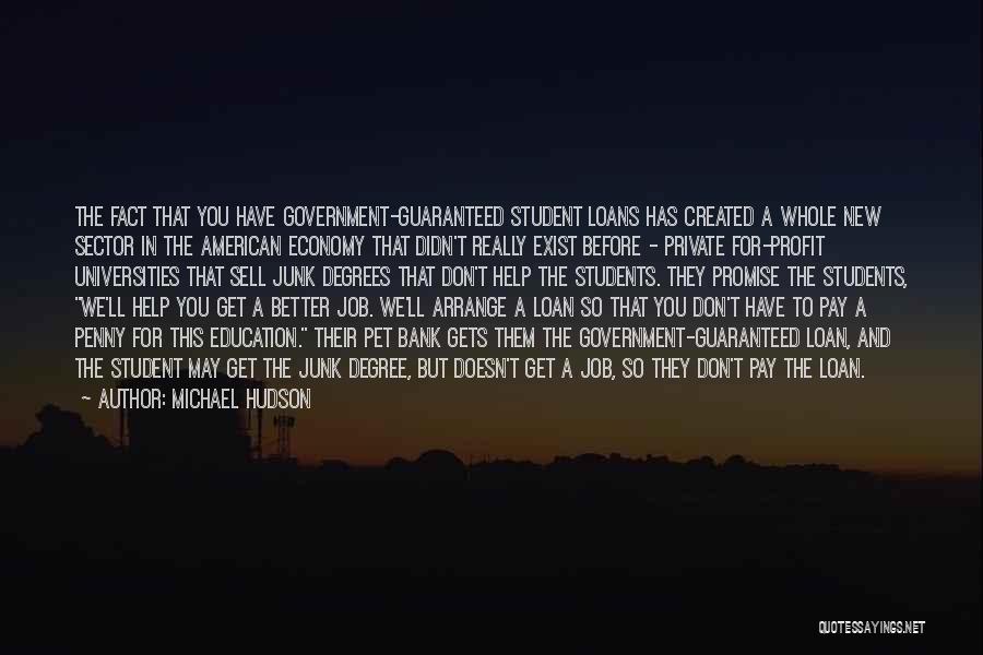 Bank Loan Quotes By Michael Hudson