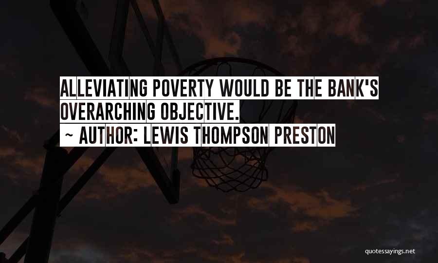 Bank Quotes By Lewis Thompson Preston