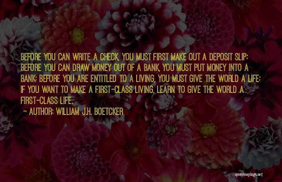 Bank Quotes By William J.H. Boetcker