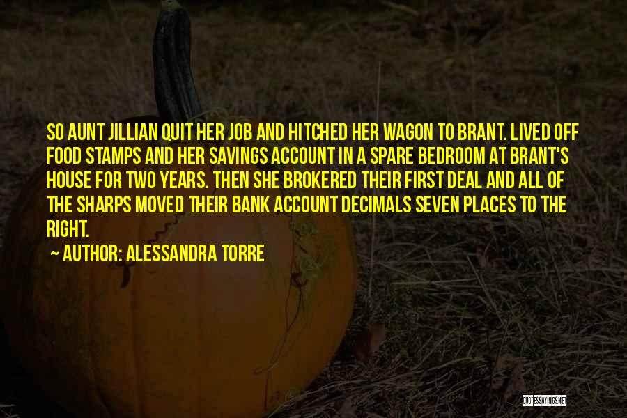 Bank Savings Quotes By Alessandra Torre