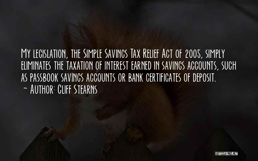Bank Savings Quotes By Cliff Stearns