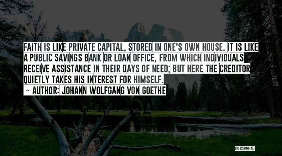 Bank Savings Quotes By Johann Wolfgang Von Goethe