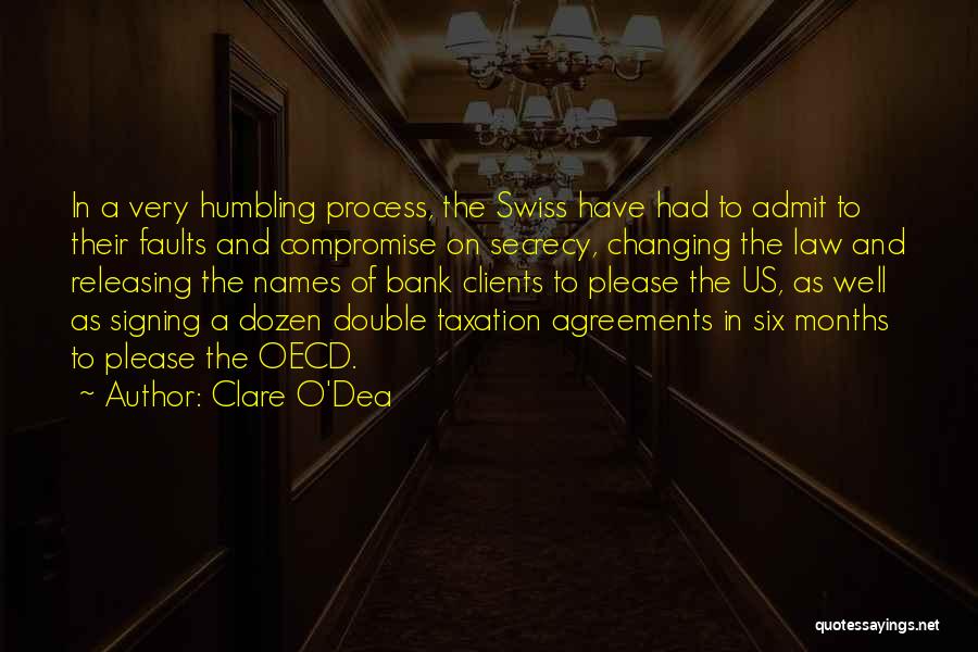 Bank Secrecy Quotes By Clare O'Dea