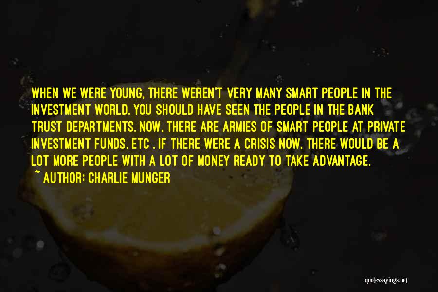 Bank Trust Quotes By Charlie Munger