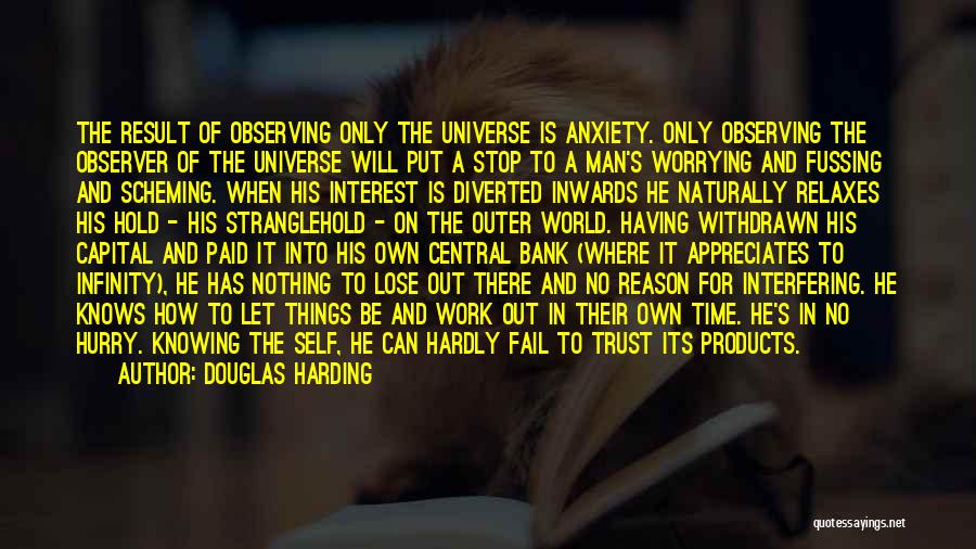 Bank Trust Quotes By Douglas Harding