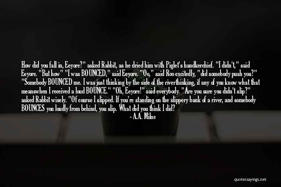 Bank Was Quotes By A.A. Milne Bank Was Quotes By A.A. Milne