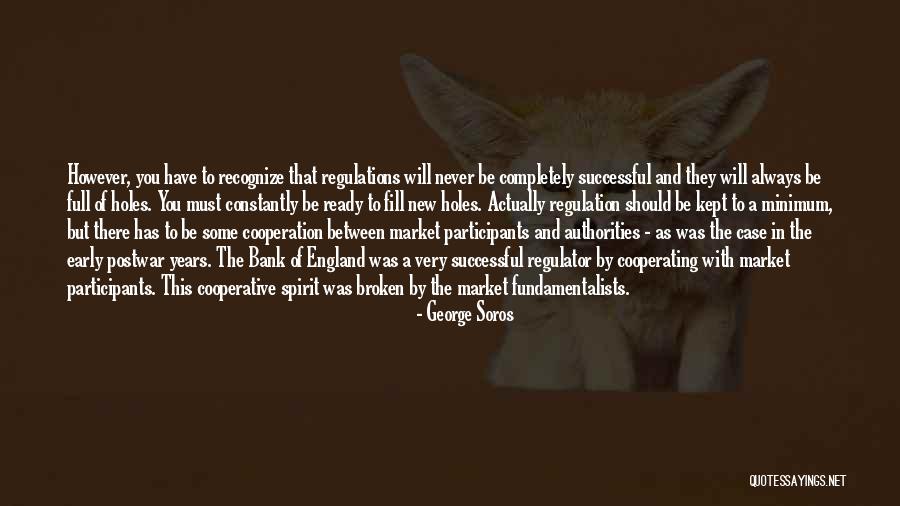 Bank Was Quotes By George Soros Bank Was Quotes By George Soros
