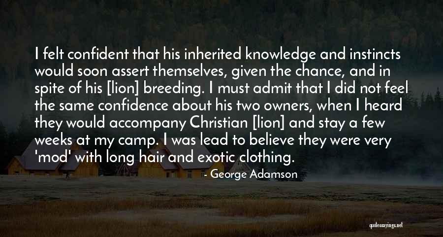 Bankai Group Quotes By George Adamson Bankai Group Quotes By George Adamson