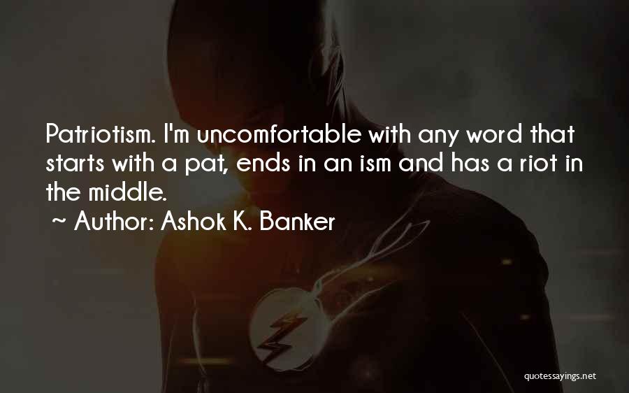 Banker Quotes By Ashok K. Banker