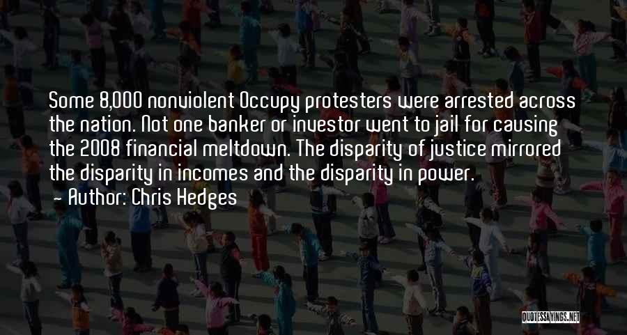 Banker Quotes By Chris Hedges