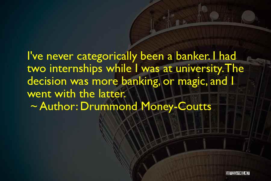 Banker Quotes By Drummond Money-Coutts