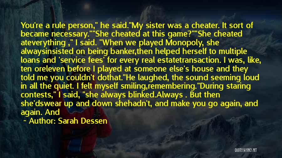 Banker Quotes By Sarah Dessen