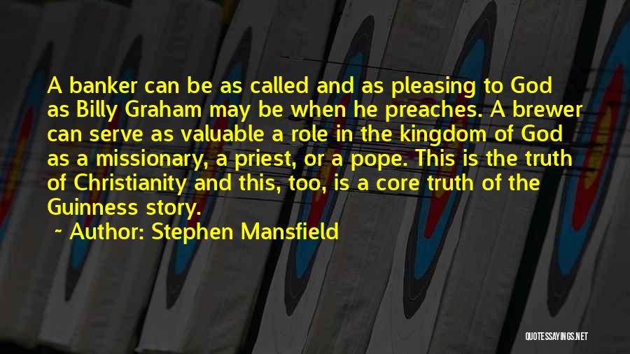Banker Quotes By Stephen Mansfield