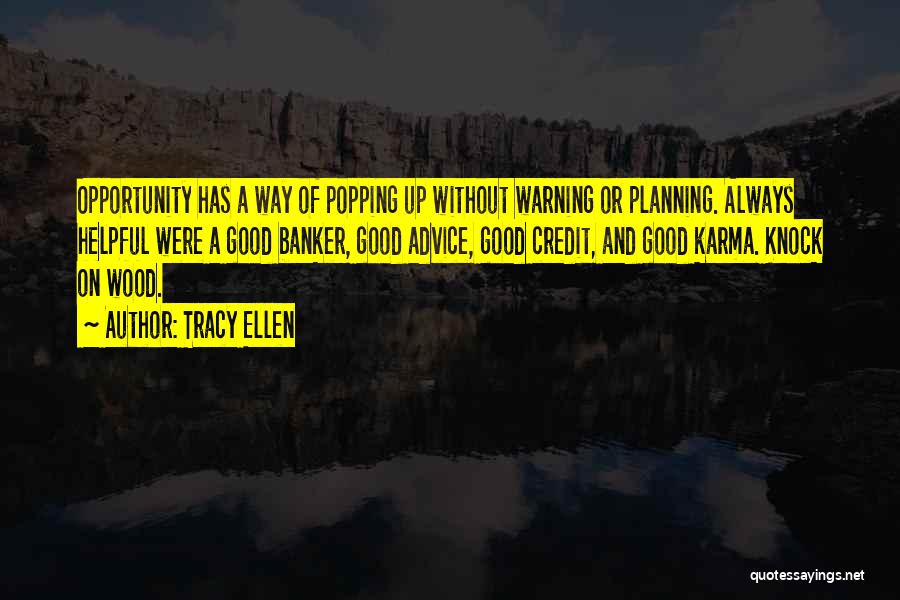 Banker Quotes By Tracy Ellen