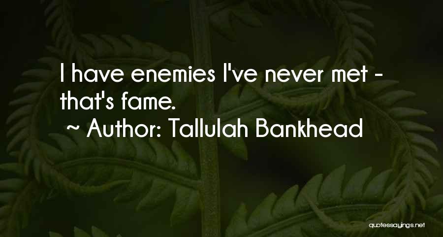 Bankhead Quotes By Tallulah Bankhead