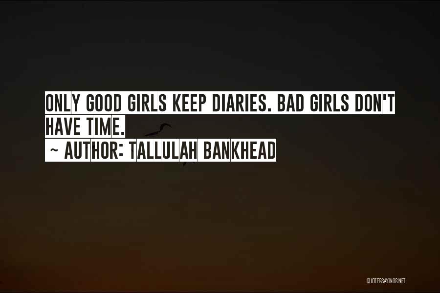 Bankhead Quotes By Tallulah Bankhead