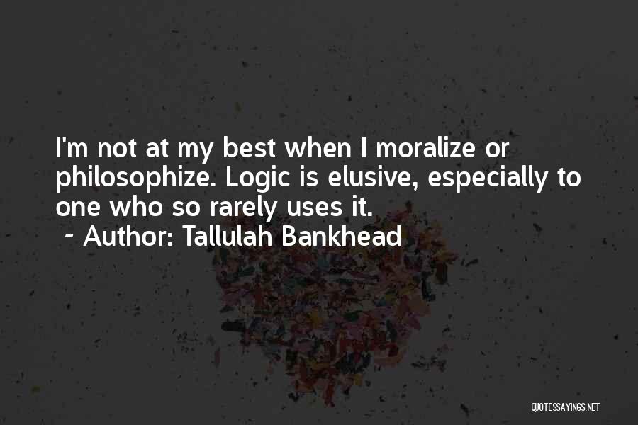 Bankhead Quotes By Tallulah Bankhead