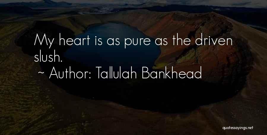 Bankhead Quotes By Tallulah Bankhead