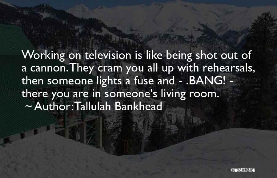 Bankhead Quotes By Tallulah Bankhead