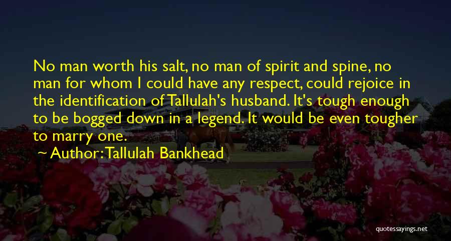 Bankhead Quotes By Tallulah Bankhead