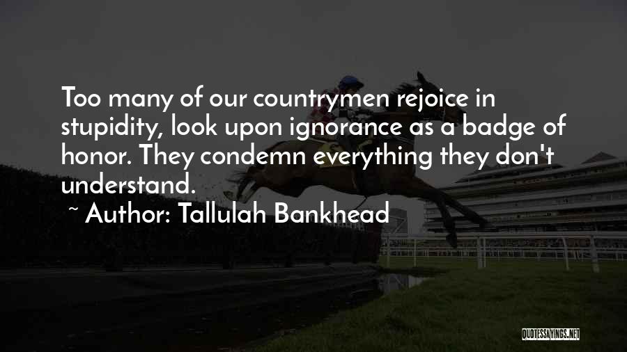 Bankhead Quotes By Tallulah Bankhead