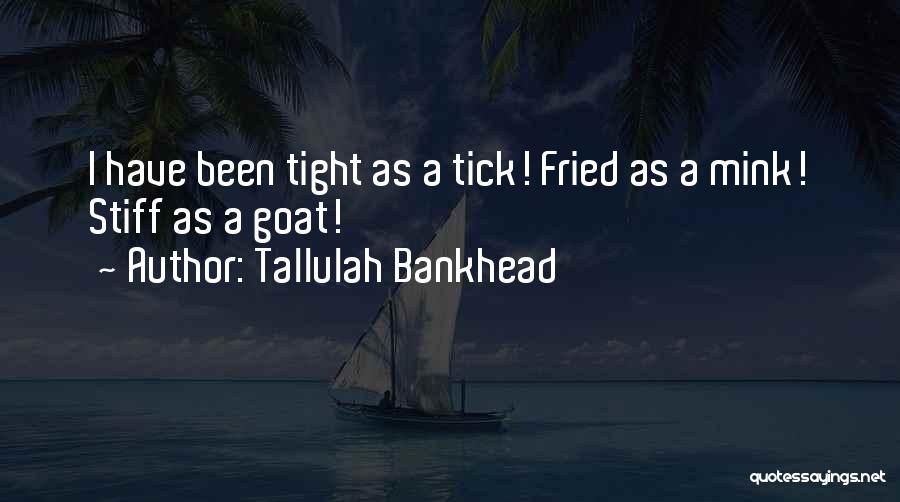 Bankhead Quotes By Tallulah Bankhead