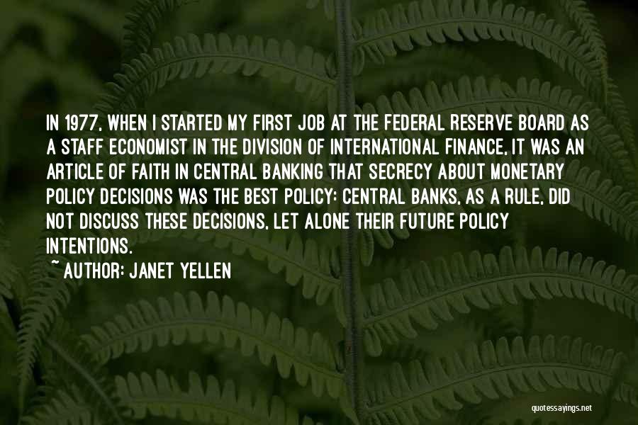 Banking And The Federal Reserve Quotes By Janet Yellen