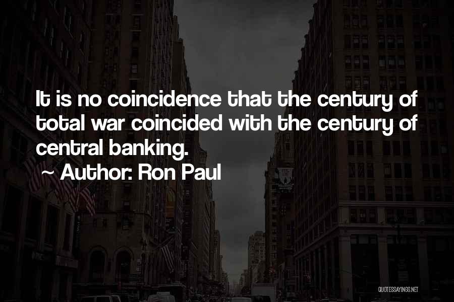 Banking And The Federal Reserve Quotes By Ron Paul