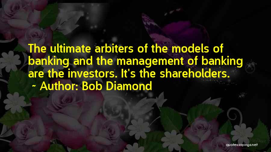Banking Quotes By Bob Diamond