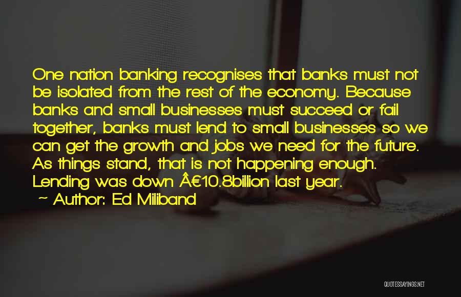 Banking Quotes By Ed Miliband