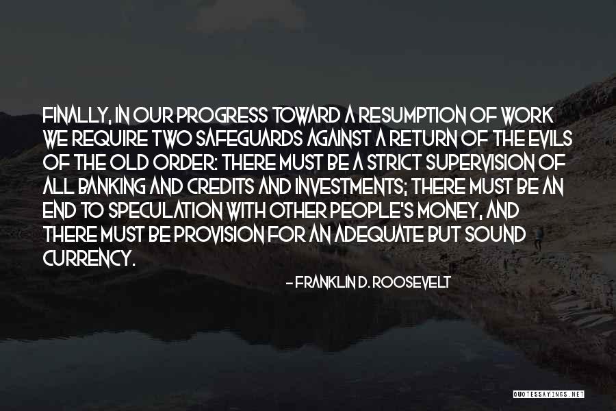 Banking Quotes By Franklin D. Roosevelt