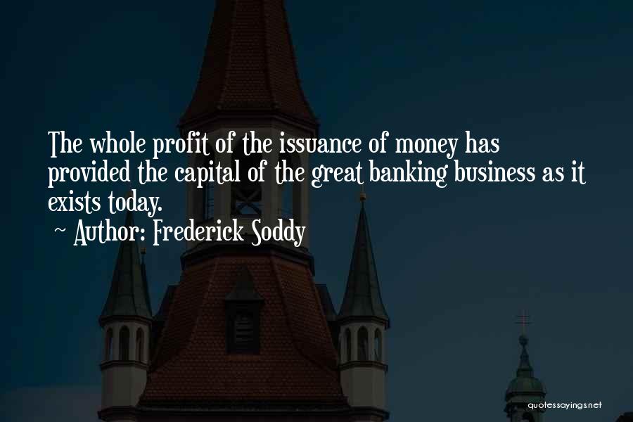 Banking Quotes By Frederick Soddy