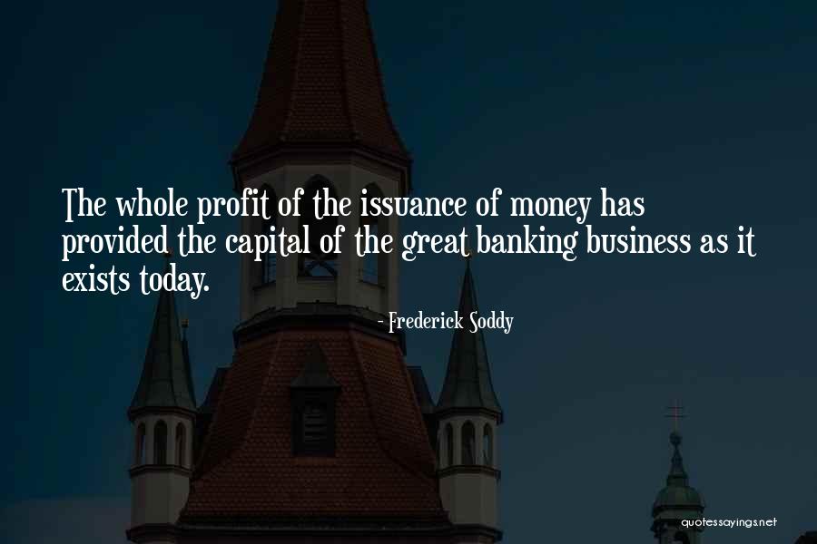 Banking Quotes By Frederick Soddy