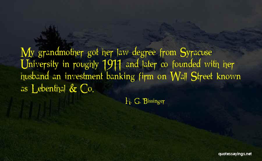 Banking Quotes By H. G. Bissinger