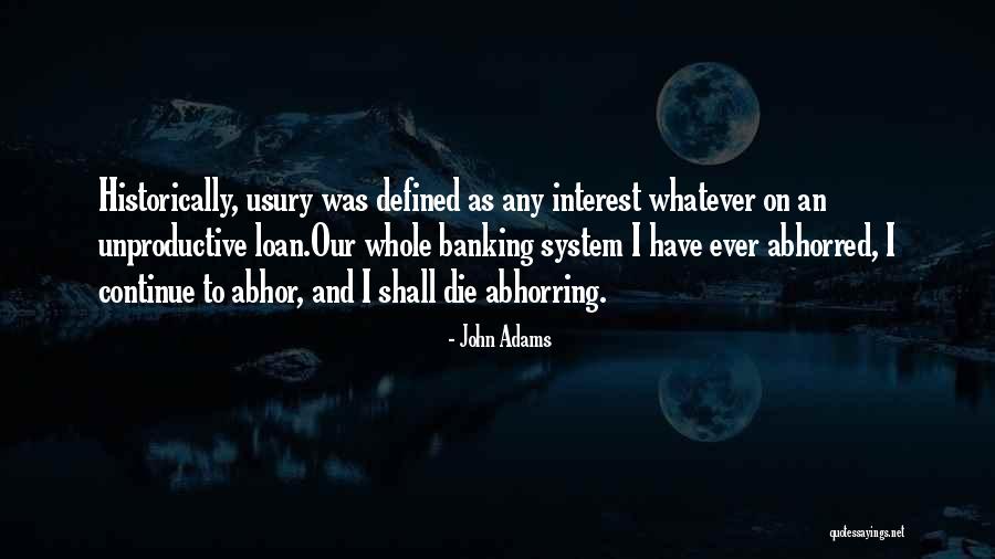 Banking Quotes By John Adams