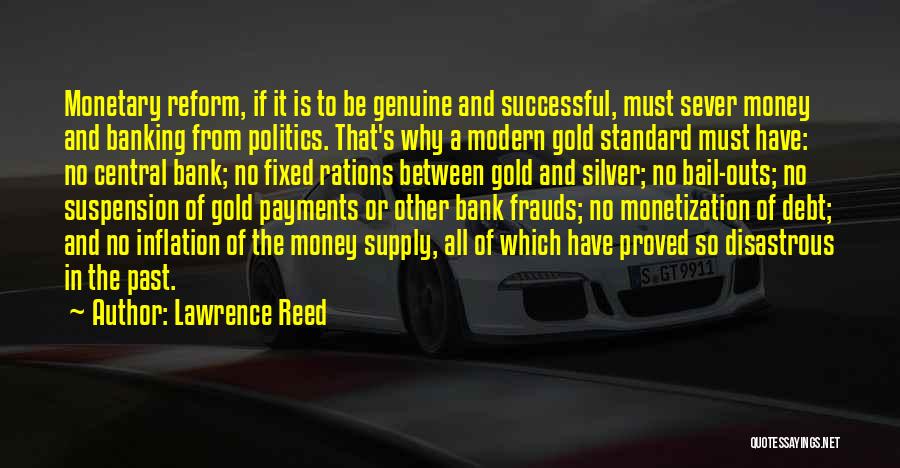 Banking Quotes By Lawrence Reed