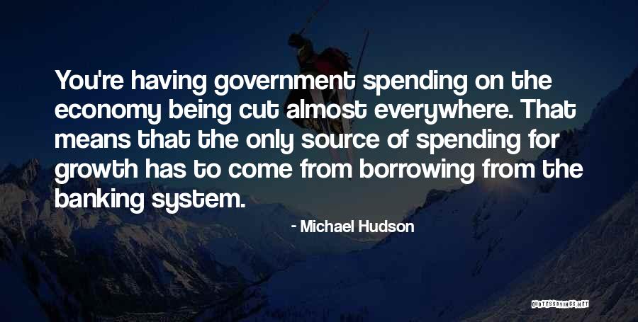 Banking Quotes By Michael Hudson