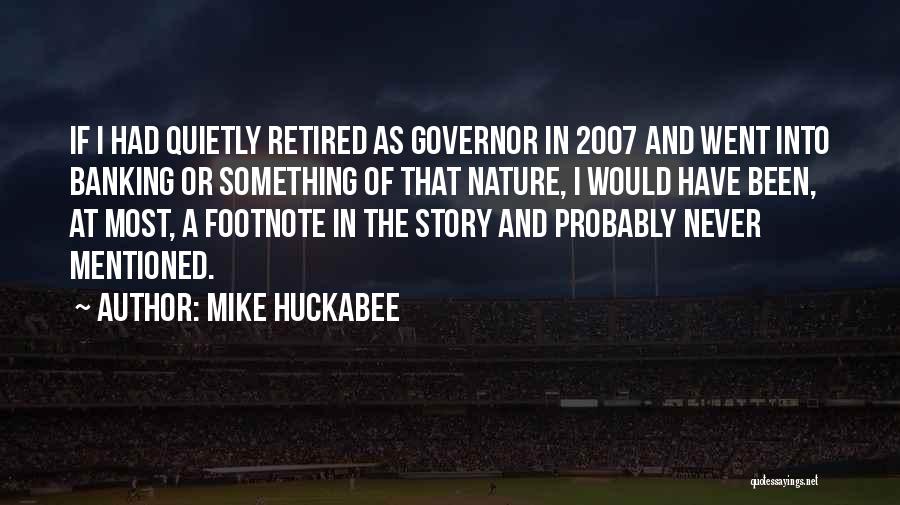 Banking Quotes By Mike Huckabee