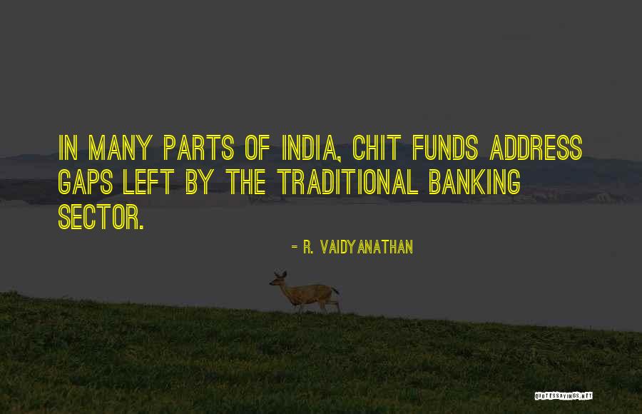 Banking Quotes By R. Vaidyanathan