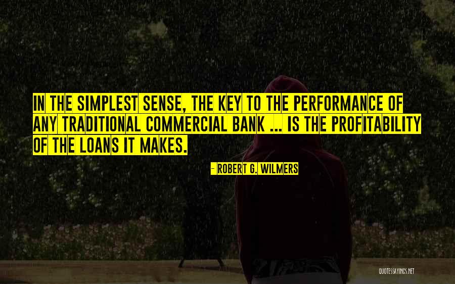 Banking Quotes By Robert G. Wilmers