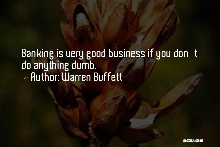 Banking Quotes By Warren Buffett