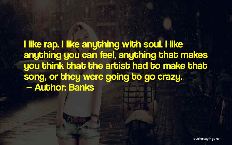 Banks Quotes 828147