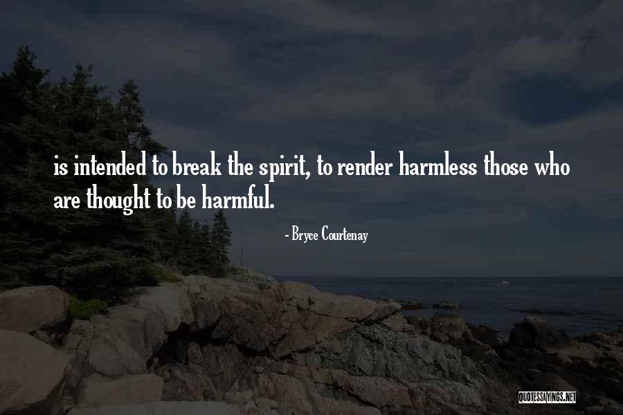 Banksters Global Warming Quotes By Bryce Courtenay Banksters Global Warming Quotes By Bryce Courtenay