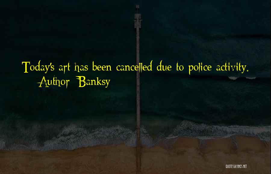 Banksy Art And Quotes By Banksy