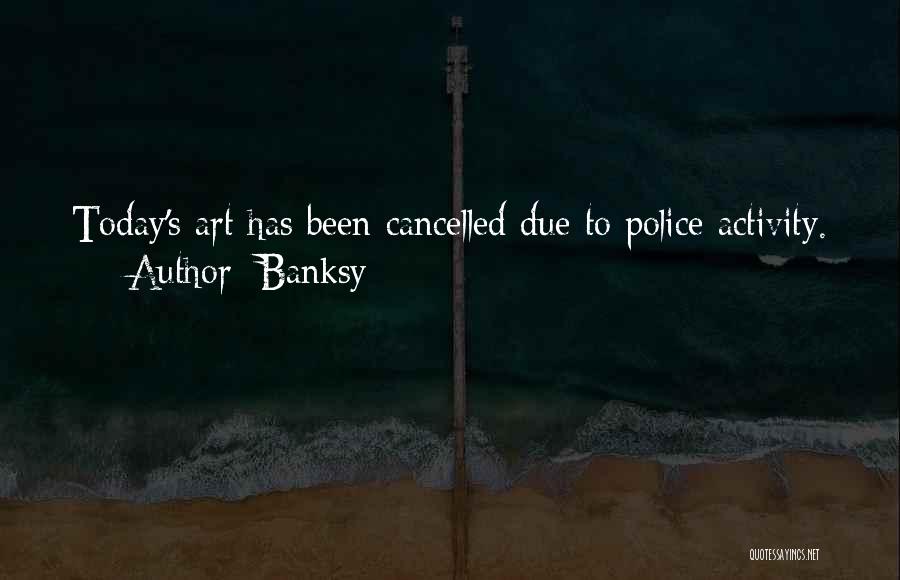 Banksy Art Quotes By Banksy