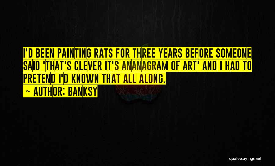 Banksy Art Quotes By Banksy