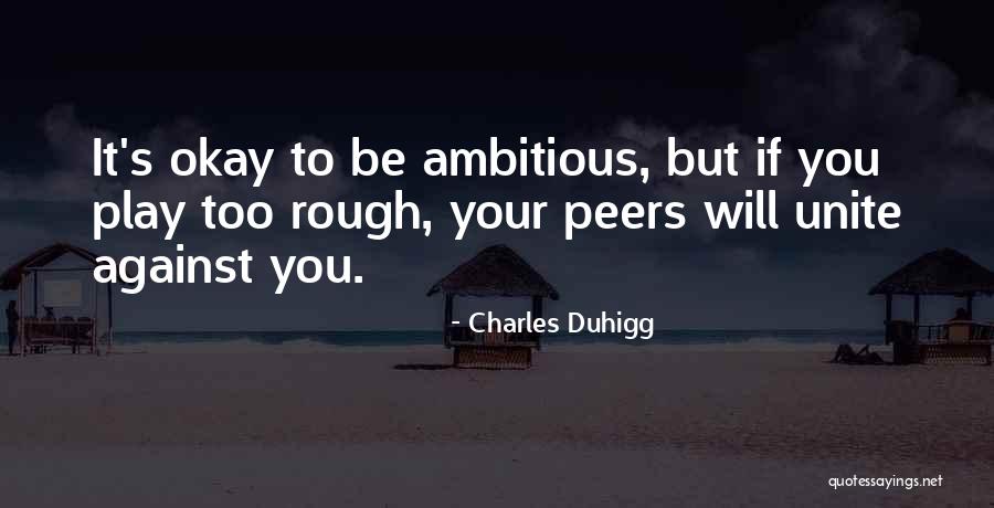 Bannard Artist Quotes By Charles Duhigg Bannard Artist Quotes By Charles Duhigg