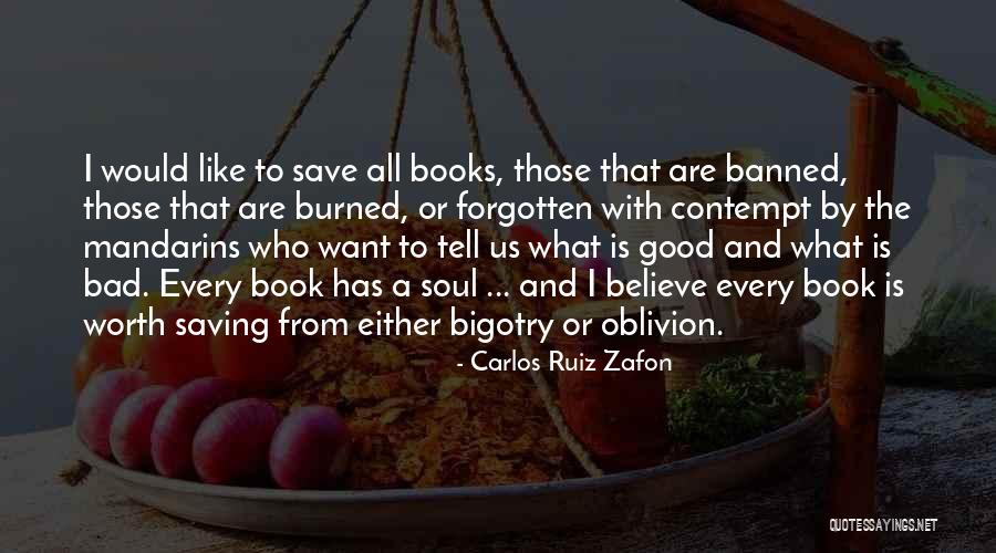 Banned Book Quotes By Carlos Ruiz Zafon Banned Book Quotes By Carlos Ruiz Zafon